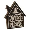 "Witch Please" Halloween Aufsteller 20cm 1 "Witch Please" Halloween Aufsteller 20cm -Angebote Halloween Deko Store halloween haus holz block deko witch please 20cm wood engraved house block witch please 54277